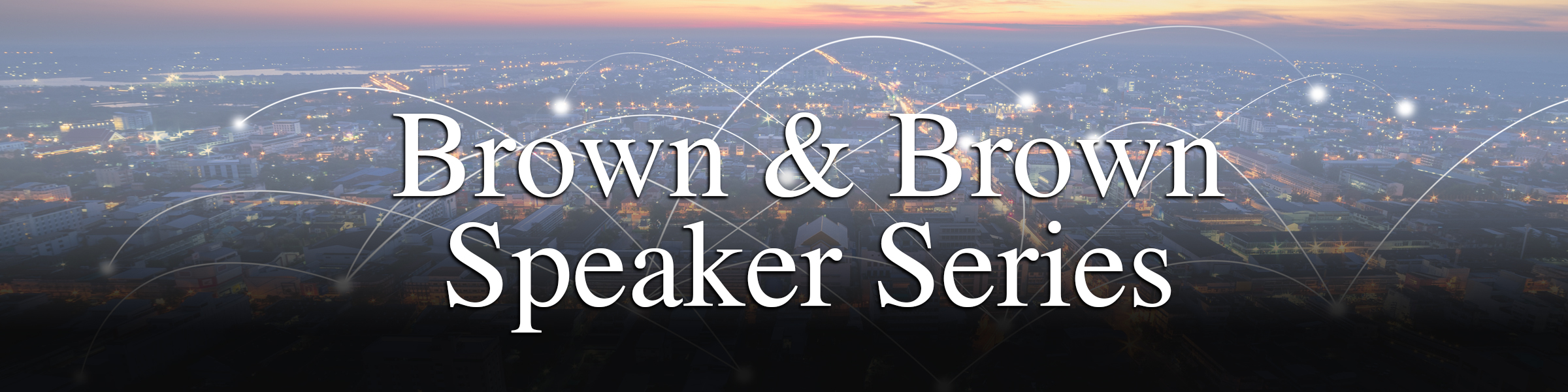 Brown & Brown Speaker Series